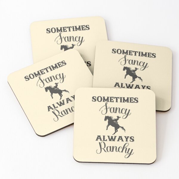 Item preview, Sometimes Fancy Always Ranchy designed and sold by dmbdana.