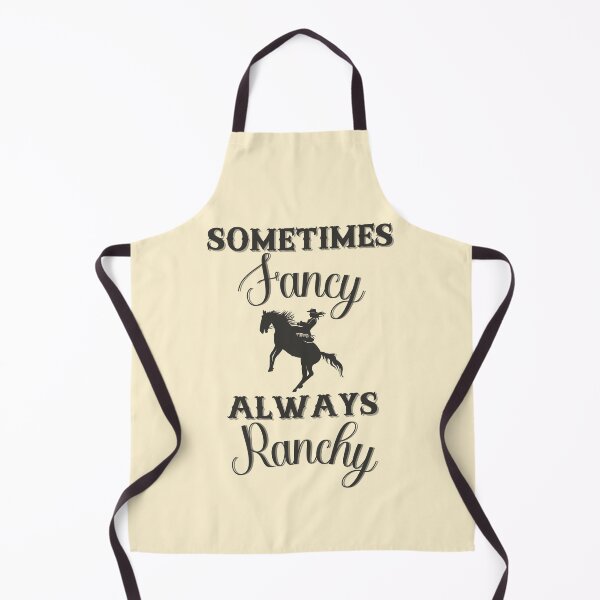 Item preview, Sometimes Fancy Always Ranchy designed and sold by dmbdana.