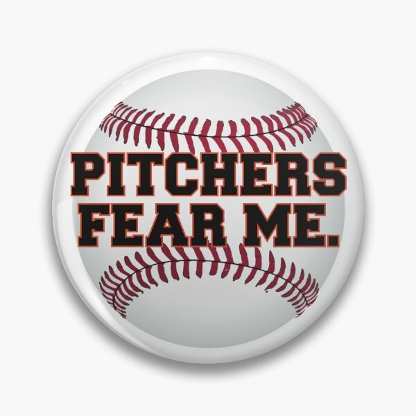 Item preview, Pitchers fear me  designed and sold by MABbluefields.