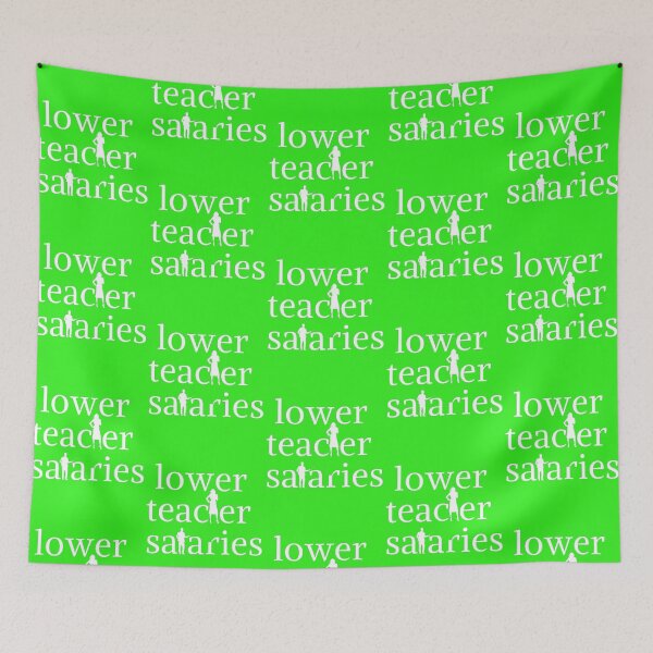 Item preview, Lower Teacher Salaries designed and sold by LOUCAS6.