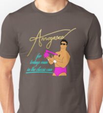 arrogance the scent of perfection Unisex T-Shirt