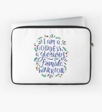 I am a goddess, a glorious female warrior. Laptop Sleeve