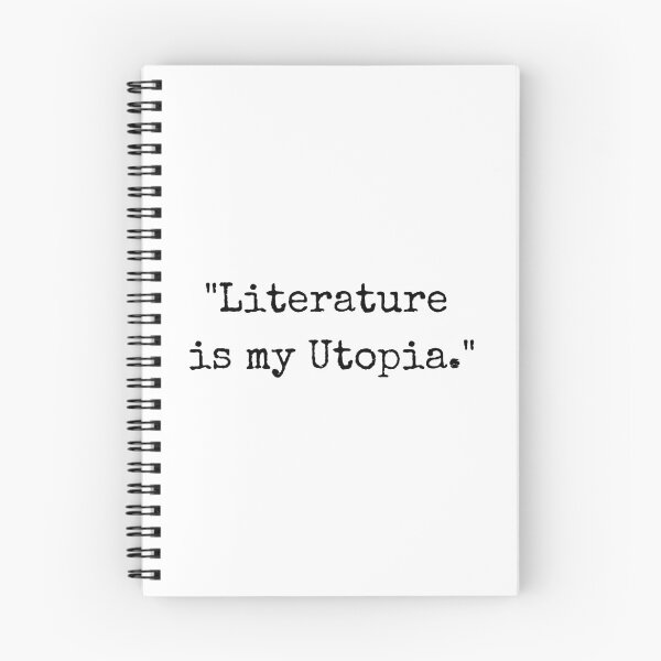 Item preview, Literature is my Utopia quote from Helen Keller designed and sold by venomouspixie.