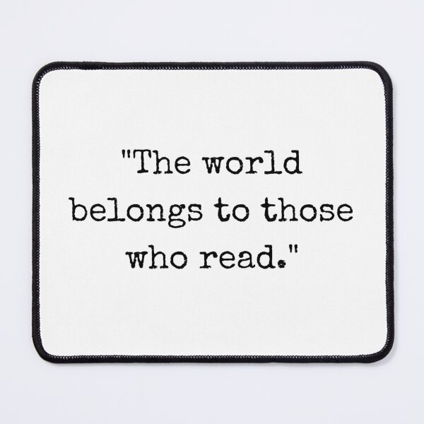 Item preview, The world belongs to those who read quote designed and sold by venomouspixie.