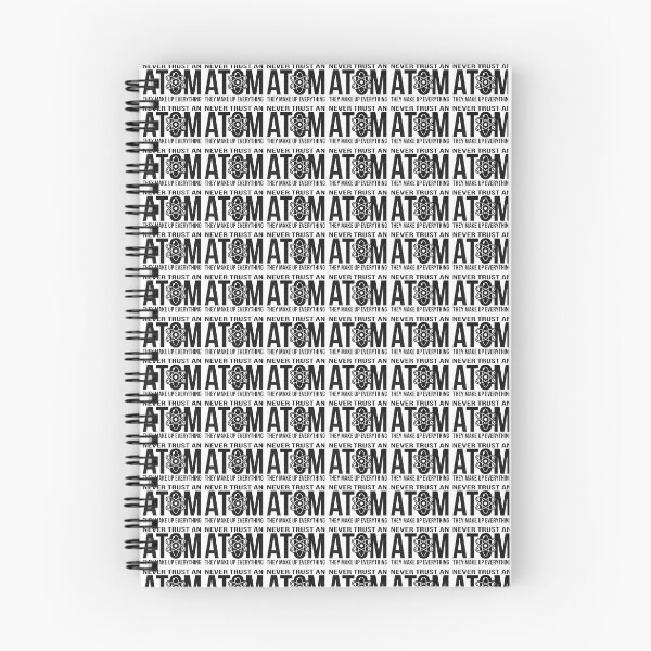 Item preview, Never Trust An Atom designed and sold by aarif3.