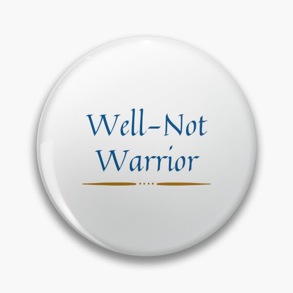 Item preview, Well - Not Warrior designed and sold by Gretch21.
