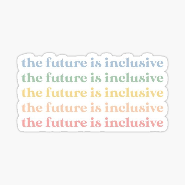 Item preview, SPED Teacher Gift Inclusive Gift The Future Is Inclusive designed and sold by kmcollectible.