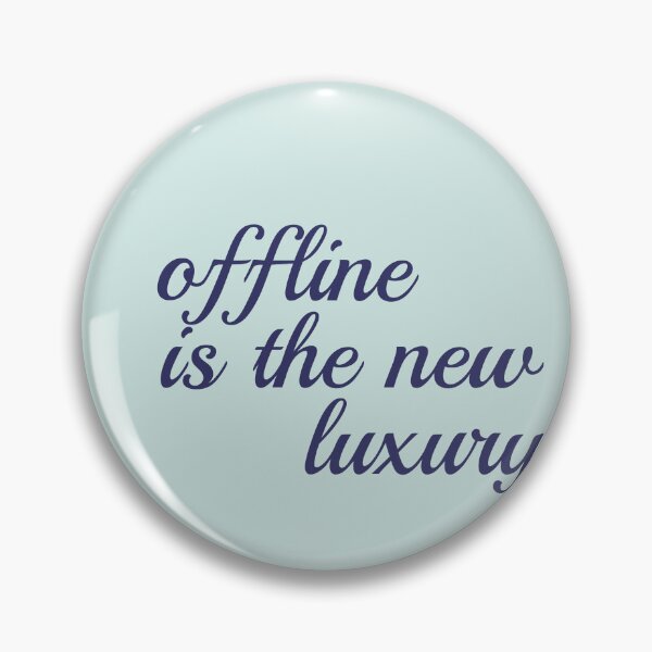 Item preview, offline is the new luxury designed and sold by Rehaaam.