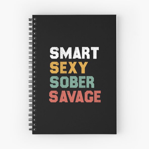 Item preview, smart sexy sober savage designed and sold by AitchDesigns.