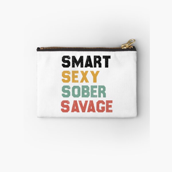 Item preview, smart sexy sober savage designed and sold by AitchDesigns.