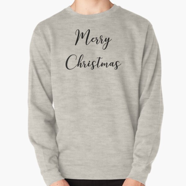 Merry Christmas Pullover Sweatshirt