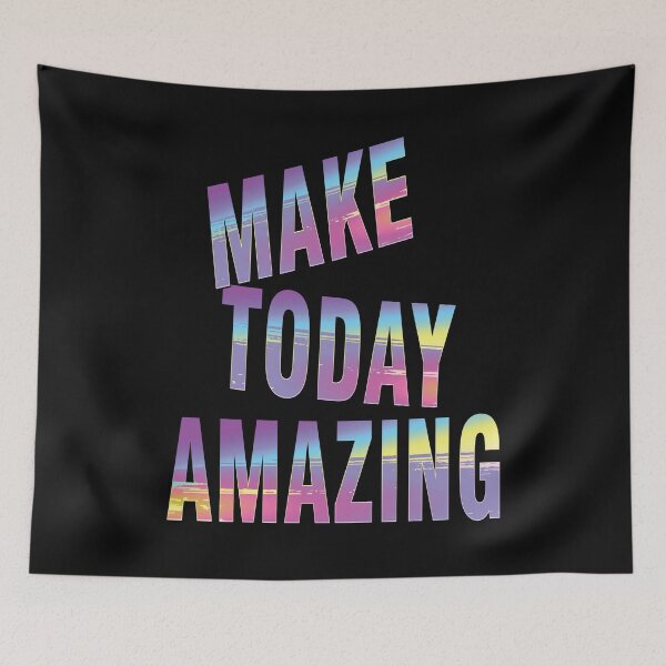 Item preview, Make today amazing designed and sold by pqrstshirts.