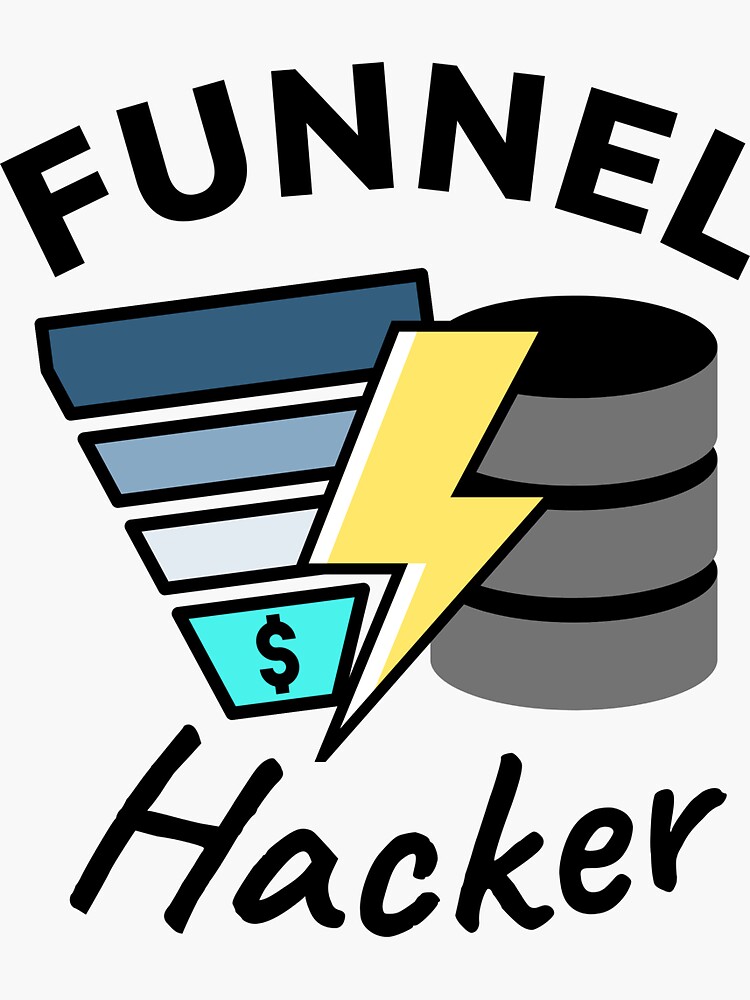 "Funnel Hacker for the Digital Marketing Strategist" Sticker for Sale