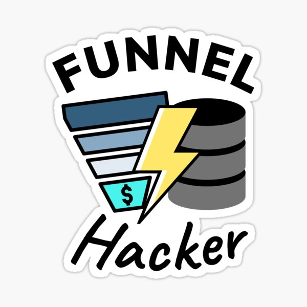 "Funnel Hacker for the Digital Marketing Strategist" Sticker for Sale