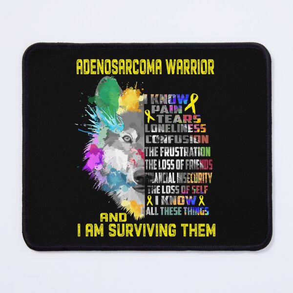 Item preview, Adenosarcoma Warrior - I Know All These Things and I Am Surviving Them designed and sold by CansellBar.