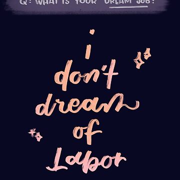 Artwork thumbnail, I don’t dream of labor by alttring