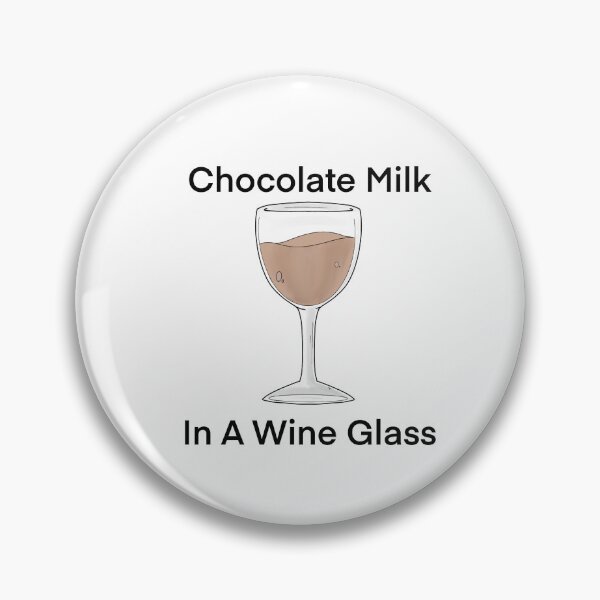 Item preview, Chocolate Milk In a Wine Glass designed and sold by YoshieArt.