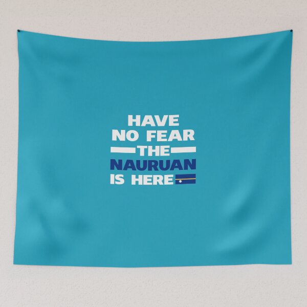 Item preview, Have No Fear The Nauruan Is Here designed and sold by AlwaysAwesome.