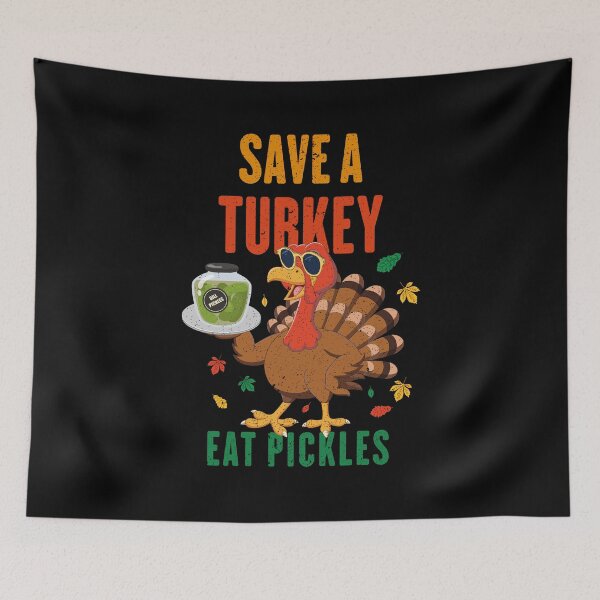 Item preview, Save A Turkey Eat Pickles designed and sold by AshzShop.