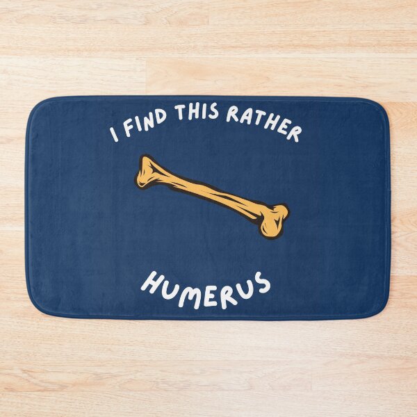 Item preview, I Find This Rather Humerus designed and sold by Artieries1.
