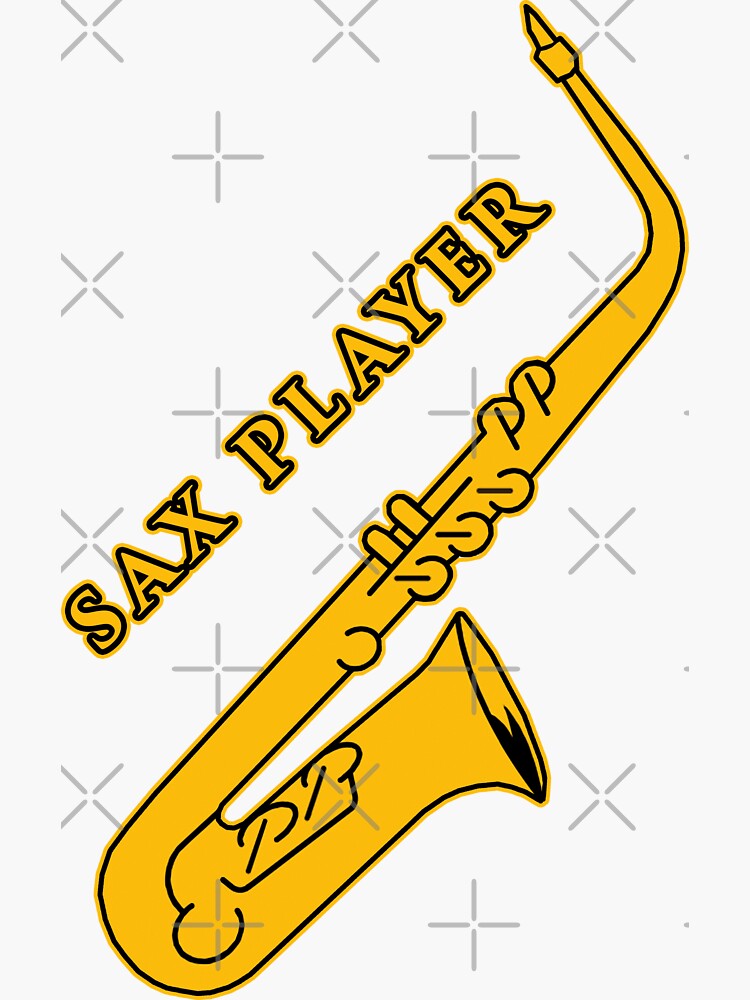 "Sax Player Saxophone" Sticker for Sale by janraydesigns Redbubble