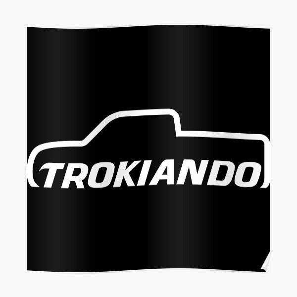 Trokiando Poster For Sale By Studiosirenita Redbubble