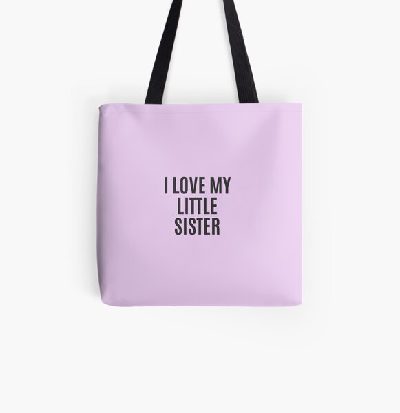 Fun Little Sister Gifts – Perfect Little Sister Birthday Gift – Gifts for  Little Sister –  Tote Bag for Sale by happygiftideas