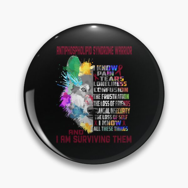 Item preview, Antiphospholipid Syndrome Warrior - I Know All These Things and I Am Surviving Them designed and sold by CansellBar.
