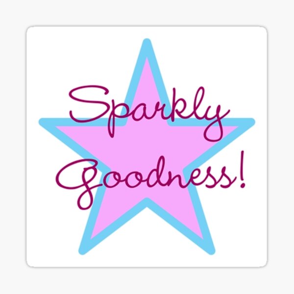 Sparkly Goodness Sticker