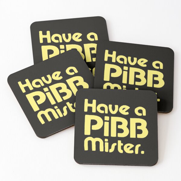 Item preview, Have A Pibb Mister designed and sold by SamuelDyer.