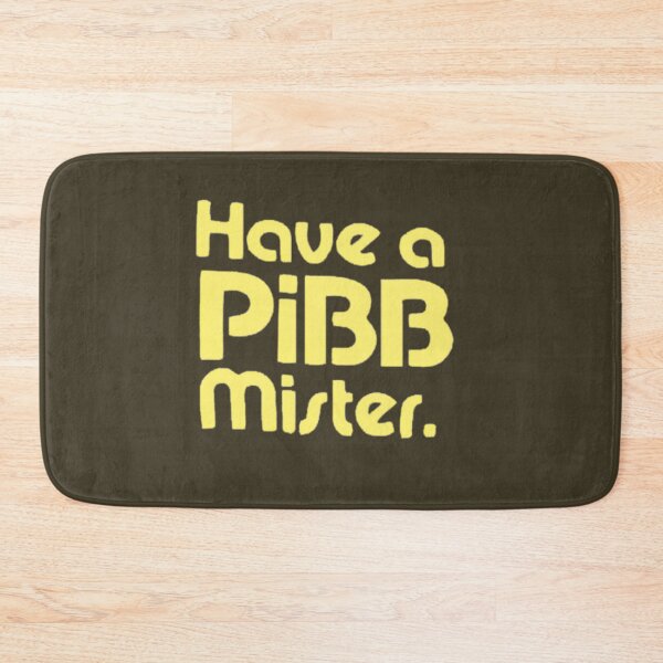 Item preview, Have A Pibb Mister designed and sold by SamuelDyer.