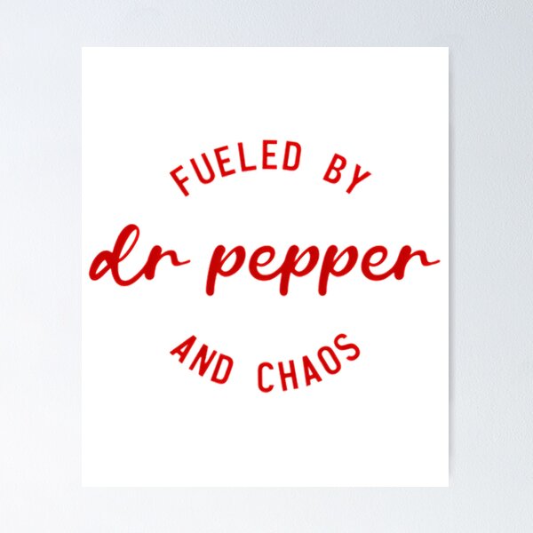 Item preview, Fueled by Dr Pepper and Chaos designed and sold by SamuelDyer.