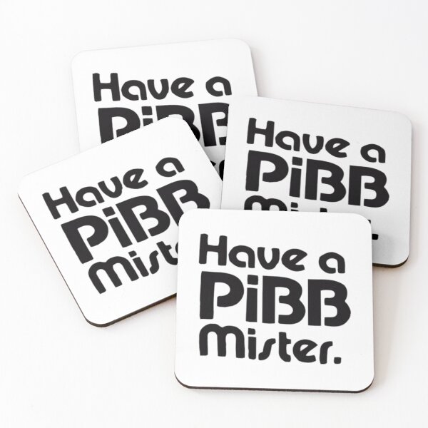 Item preview, Have A Pibb Mister designed and sold by SamuelDyer.