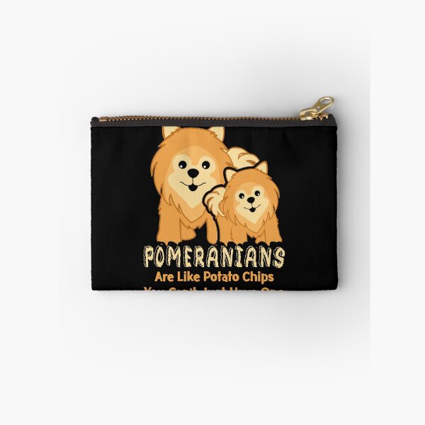 Item preview, Pomeranians Are Like Potato Chips You Can't Just Have One designed and sold by UnknownArtistt.