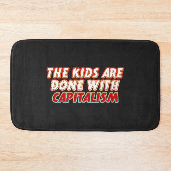 Item preview, Kids are done with Capitalism designed and sold by XicaCo.