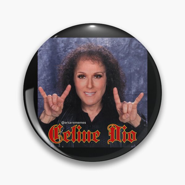Item preview, Celine Dio designed and sold by arkanememes.