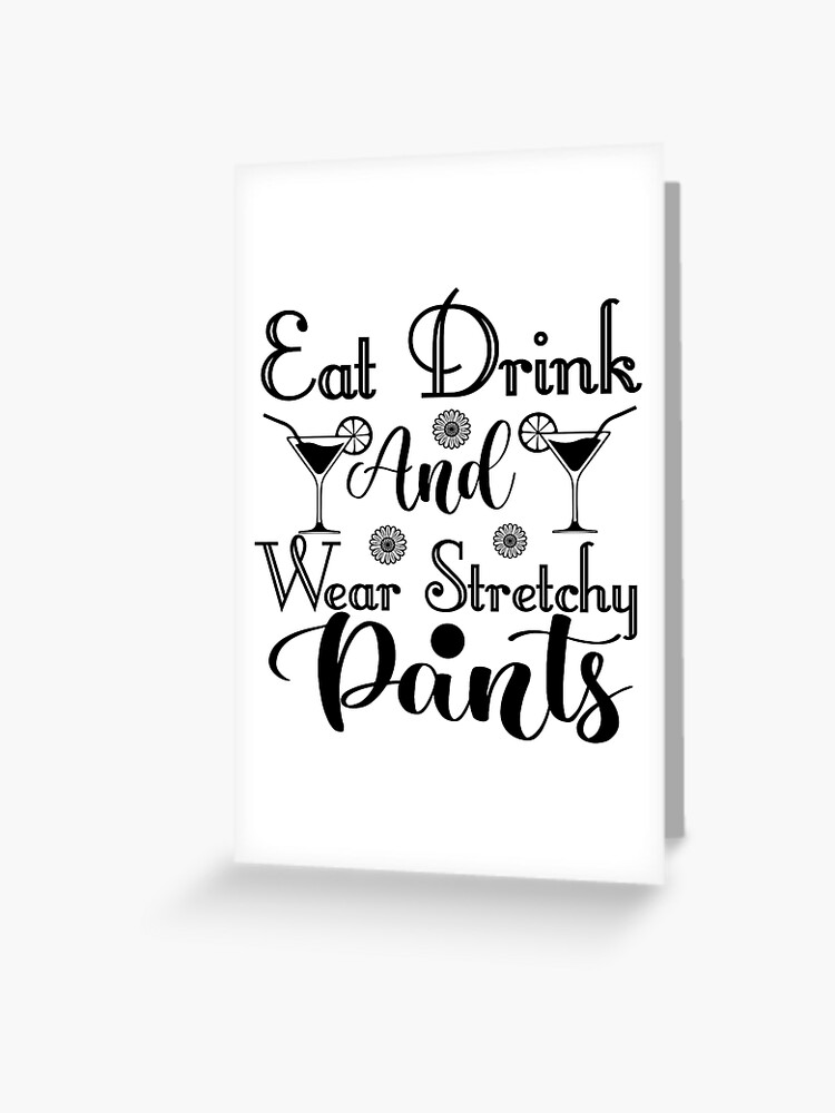 Eat Drink Wear Stretchy Pants Funny Thanksgiving design Postcard