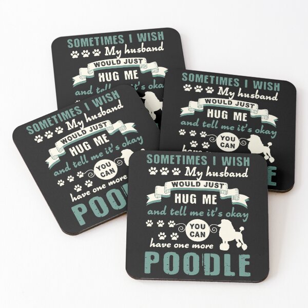 Item preview, Poodle - You Can Have One More Poodle designed and sold by UnknownArtistt.