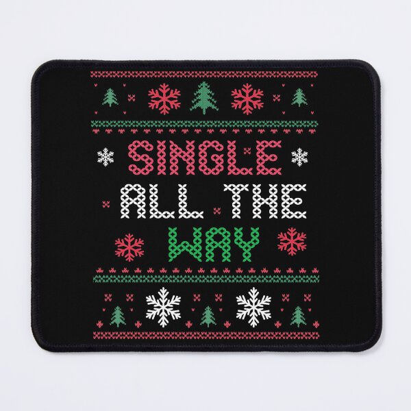 Item preview, Singles All The Way Ugly Christmas Sweater designed and sold by Vibrant Creations.