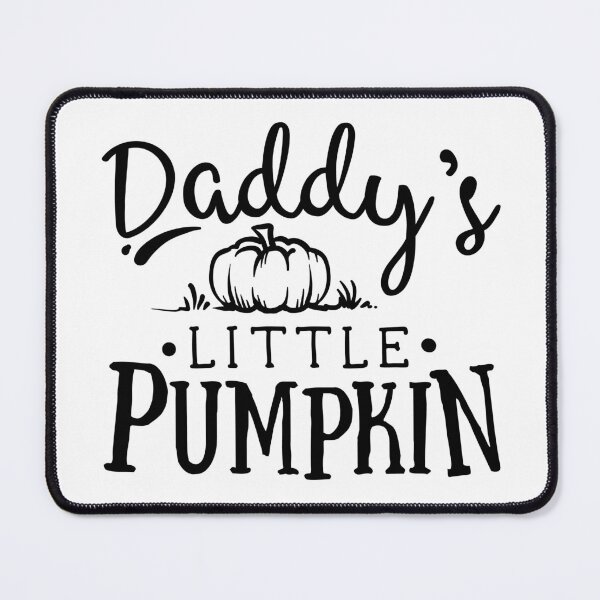 Item preview, Daddy's Little Pumpkin designed and sold by TJR-Production.
