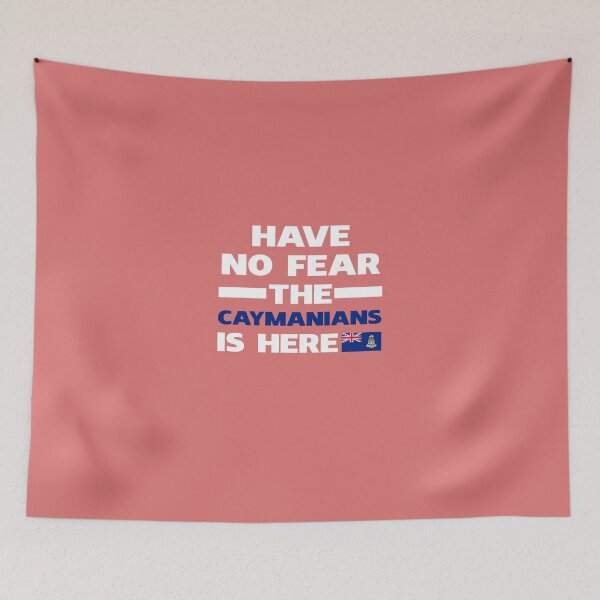 Item preview, Have No Fear The Caymanians Is Here designed and sold by AlwaysAwesome.