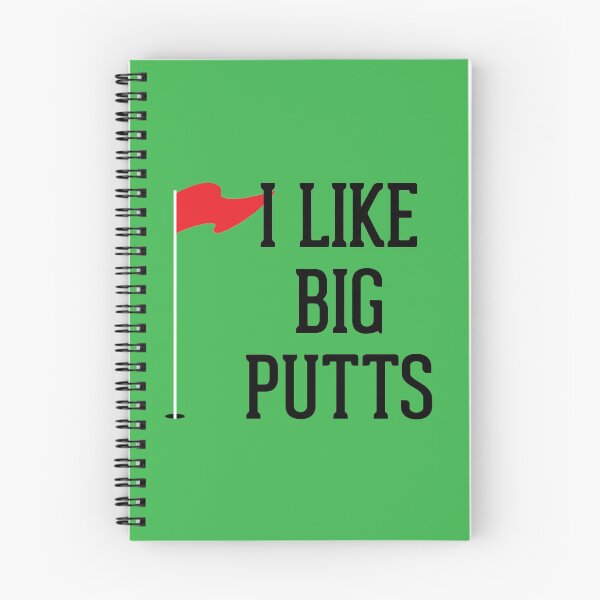 Item preview, I Like Big Putts designed and sold by fandemonium.