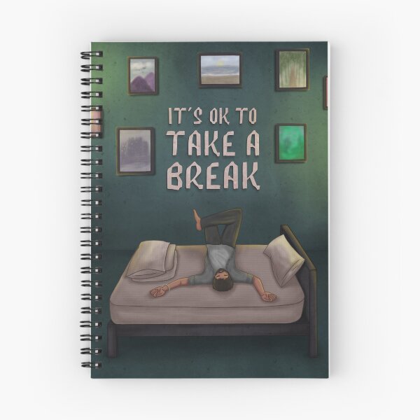 Item preview, It’s ok to take a BREAK designed and sold by Shaffedits.