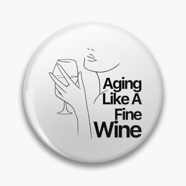 Item preview, Aging Like A Fine Wine designed and sold by nextneveldesign.