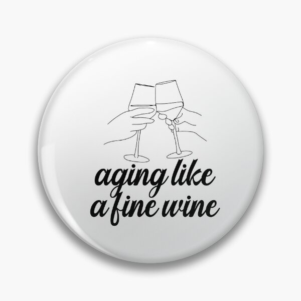 Item preview, Aging Like A Fine Wine designed and sold by nextneveldesign.