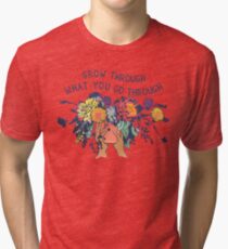 Grow Through What You Go Through Tri-blend T-Shirt