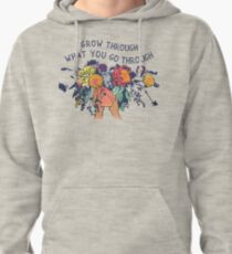 Grow Through What You Go Through Pullover Hoodie