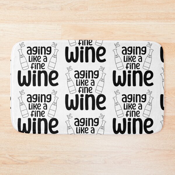 Item preview, Aging Like A Fine Wine designed and sold by nextneveldesign.