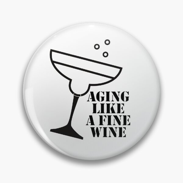 Item preview, Aging Like A Fine Wine designed and sold by nextneveldesign.