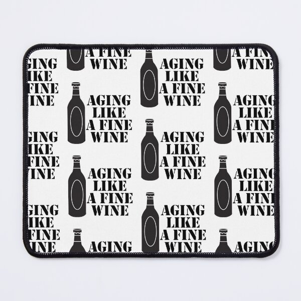 Item preview, Aging Like A Fine Wine designed and sold by nextneveldesign.